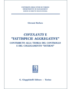 Covenants e “fattispecie aggregative”
