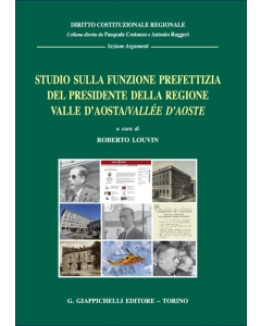 Studio sulla funzione prefettizia del Presidente della Regione Valle d’Aosta/Vallée d’Aoste