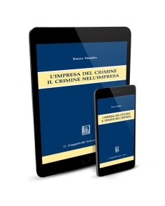 L'impresa del crimine. Il crimine nell'impresa. - e-Book
