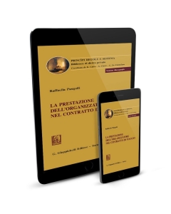 La prestazione dell'organizzatore nel contratto di viaggio - e-Book