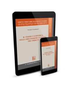Il fermo e l'ipoteca nella riscossione coattiva dei tributi - e-Book