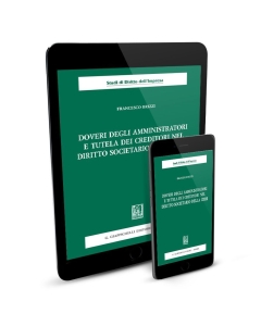 Doveri degli amministratori e tutela dei creditori nel -diritto societario della crisi-. - e-Book