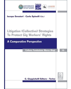 Litigation (collective) Strategies To Protect Gig Workers' Rights - e-Book