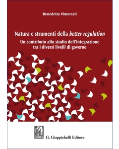Natura e strumenti della better regulation - e-Book
