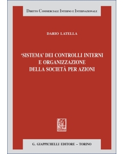 'Sistema' dei controlli interni e organizzazione della società per azioni - e-Book