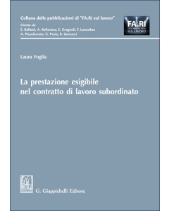 La prestazione esigibile nel contratto di lavoro subordinato