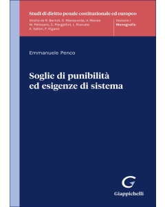 Soglie di punibilità ed esigenze di sistema