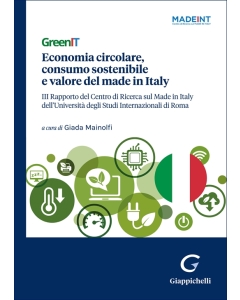 GreenIT. Economia circolare, consumo sostenibile e valore del made in Italy