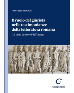 Il ruolo del giurista nelle testimonianze della letteratura romana