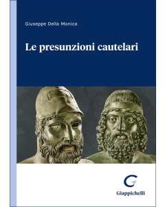 Le presunzioni cautelari