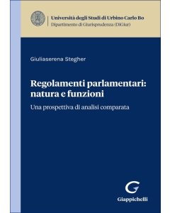 Regolamenti parlamentari: natura e funzioni
