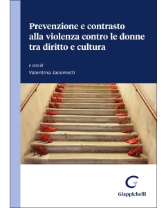 Prevenzione e contrasto alla violenza contro le donne tra diritto e cultura