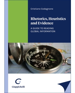 Rhetorics, Heuristics and Evidence