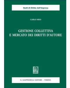 Gestione collettiva e mercato dei diritti d'Autore