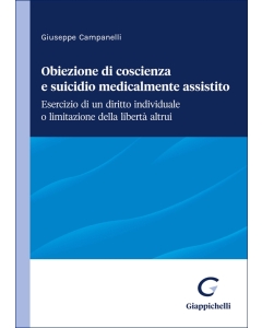 Obiezione di coscienza e suicidio medicalmente assistito