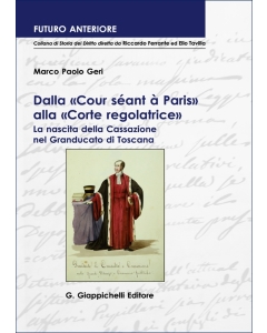 Dalla "Cour séant à Paris" alla "Corte regolatrice"