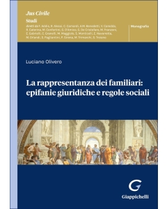 La rappresentanza dei familiari: epifanie giuridiche e regole sociali