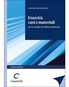 Esercizi, casi e materiali per lo studio del diritto tributario