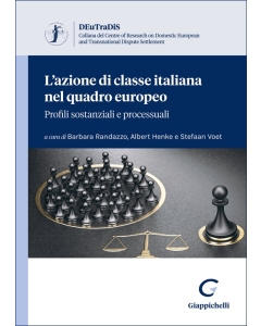 L’azione di classe italiana nel quadro europeo: profili sostanziali e processuali