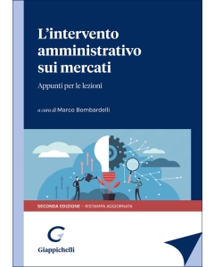 L'intervento amministrativo sui mercati