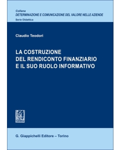 La costruzione del rendiconto finanziario e il suo ruolo informativo