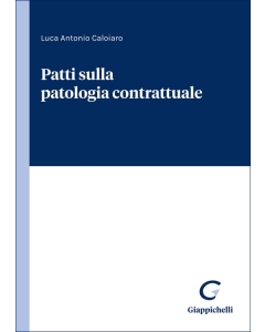 Patti sulla patologia contrattuale