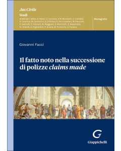 Il fatto noto nella successione di polizze claims made