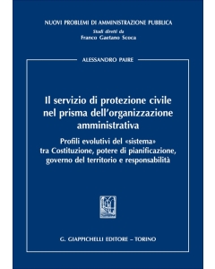 Il servizio di protezione civile nel prisma dell’organizzazione amministrativa