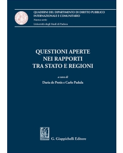 Questioni aperte nei rapporti tra Stato e Regioni