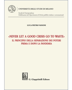 «Never let a good crisis go to waste»