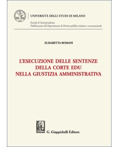 L'esecuzione delle sentenze della Corte EDU nella giustizia amministrativa