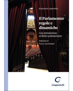 Il Parlamento: regole e dinamiche