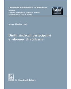 Diritti sindacali partecipativi e "dovere" di contrarre