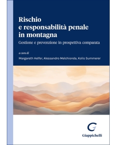 Rischio e responsabilità penale in montagna