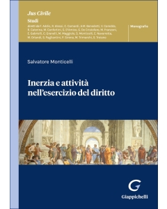 Inerzia e attività nell’esercizio del diritto