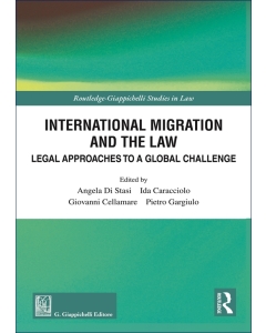 International Migration and the Law. Legal Approaches to a Global Challenge