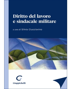 Diritto del lavoro e sindacale militare