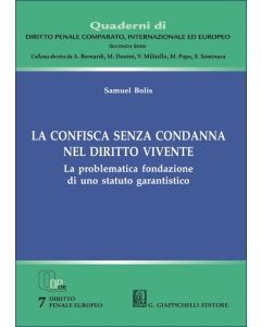 La confisca senza condanna nel diritto vivente