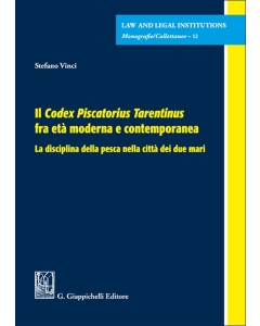 Il Codex Piscatorius Tarentinus fra età moderna e contemporanea