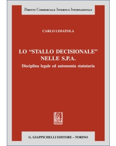Lo "Stallo decisionale" nelle S.P.A.