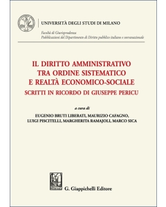 Il diritto amministrativo tra ordine sistematico e realtà economico-sociale