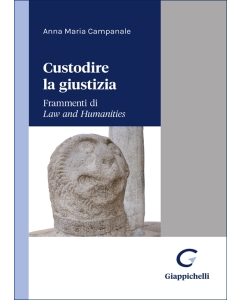 Custodire la giustizia