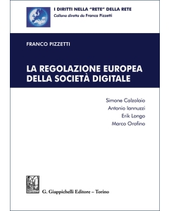 La regolazione europea della società digitale