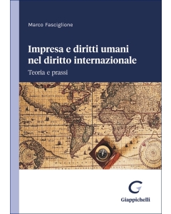 Impresa e diritti umani nel diritto internazionale