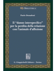Il "danno interspecifico" per la perdita della relazione con l'animale d'affezione