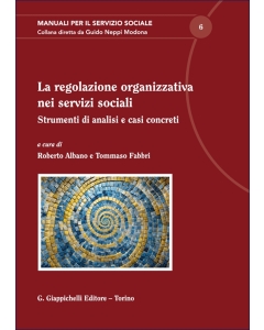 La regolazione organizzativa nei servizi sociali
