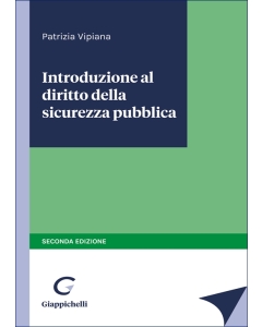 Introduzione al diritto della sicurezza pubblica
