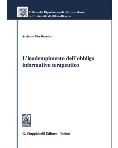 L'inadempimento dell'obbligo informativo terapeutico
