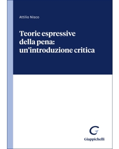 Teorie espressive della pena: un'introduzione critica