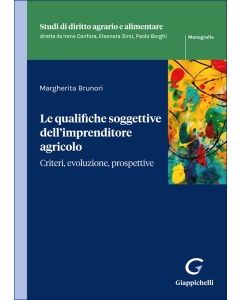 Le qualifiche soggettive dell’imprenditore agricolo